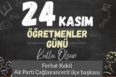 BAŞKAN FERHAT KEKİL ’DEN ÖĞRETMENLER GÜNÜ MESAJI